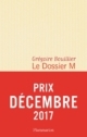 Grégoire BOUILLIER - Le dossier M
